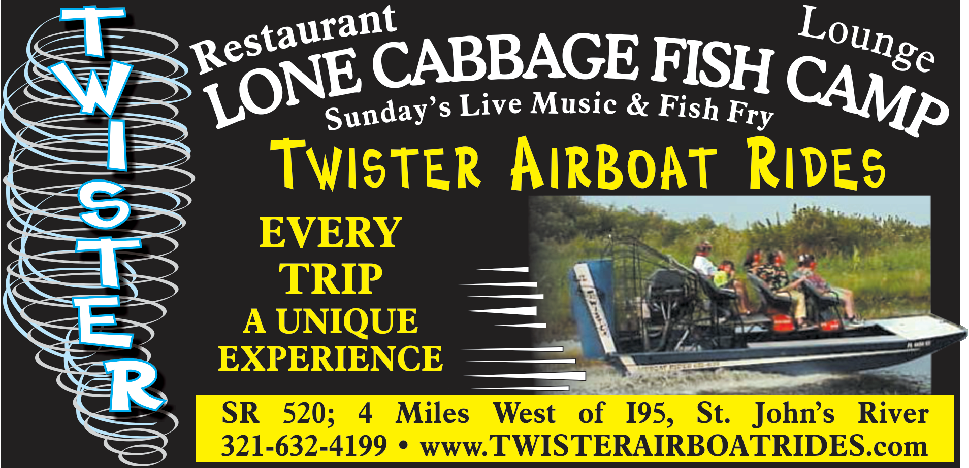 Lone Cabbage Fish Camp - Twister Airboat Rides Print Ad